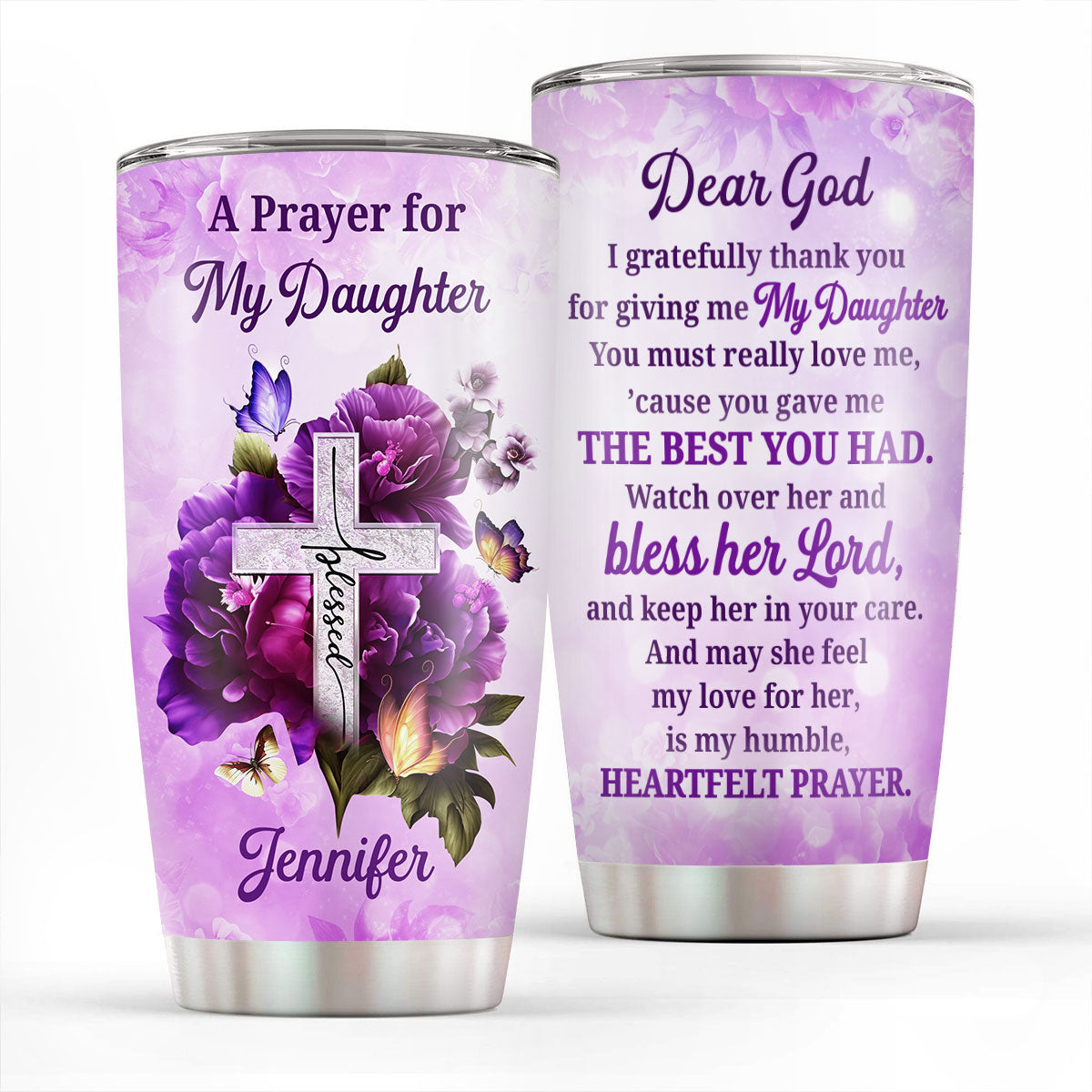 Jesuspirit | A Prayer For My Daughter | Personalized Stainless Steel Tumbler 20oz | Inspirational Gift For Christian Daughter SSTHN697B