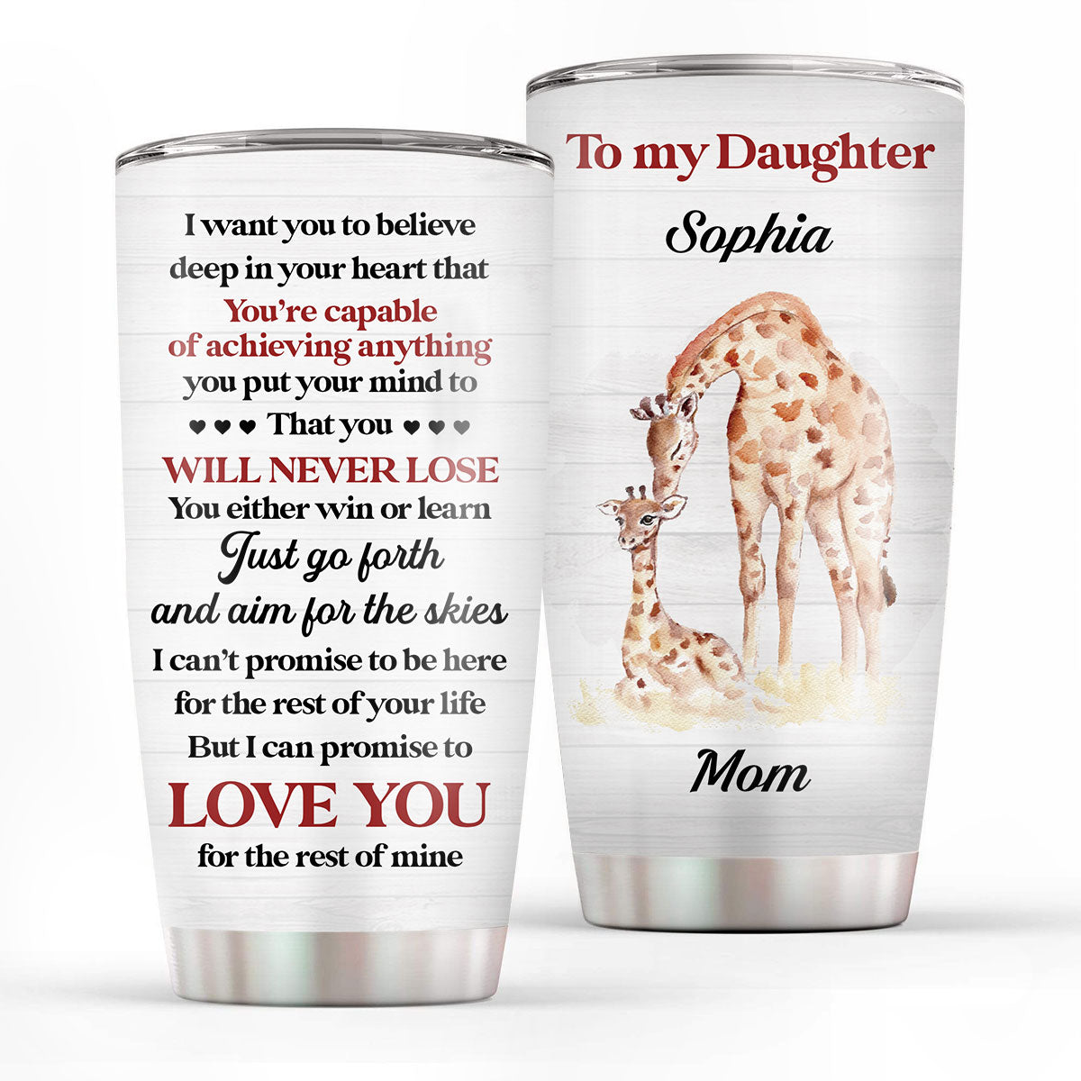 Personalized Stainless Steel Tumbler 20oz For Children - I Can Promise To Love You For The Rest Of Mine NUHN218