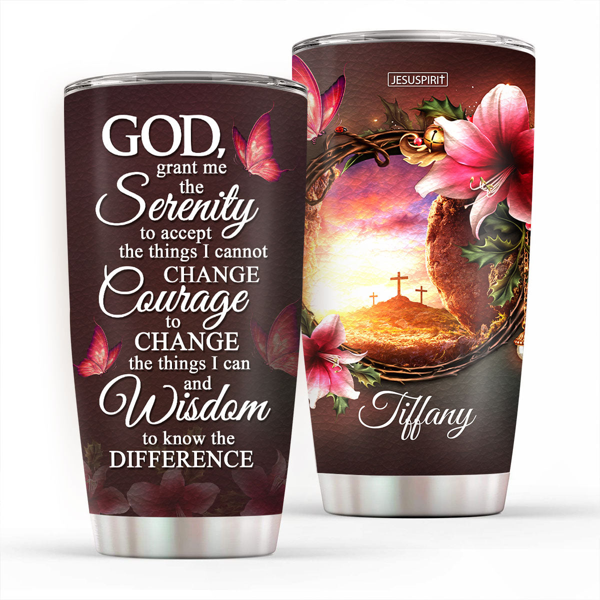 God, Grant Me The Serenity To Accept The Things I Cannot Change - Personalized Stainless Steel Tumbler 20oz NUH321