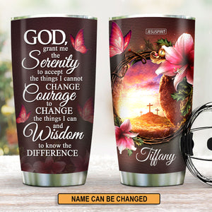 God, Grant Me The Serenity To Accept The Things I Cannot Change - Personalized Stainless Steel Tumbler 20oz NUH321