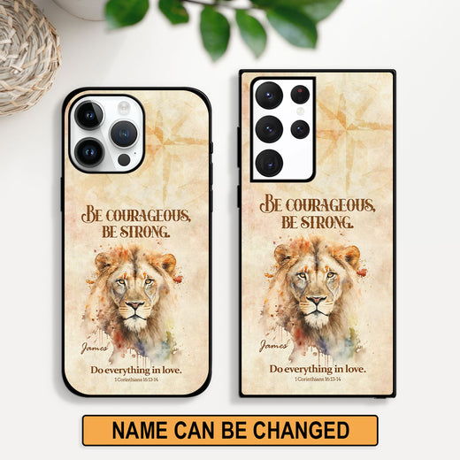 Jesuspirit | 1 Corinthians 16:13-14 | Personalized Phone Case | Be Strong And Courageous | Inspirational Gift For Bible Study Groups PCHN17