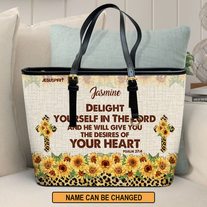 Jesuspirit | Delight Yourself In The Lord | Psalm 37:4 | Sunflower And Cross | Personalized Large Leather Tote Bag HN152