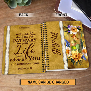 I Will Advise You And Watch Over You - Pretty Personalized Spiral Journal NUHN383