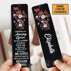 I Still Believe In Amazing Grace - Pretty Personalized Wooden Bookmarks NUH435