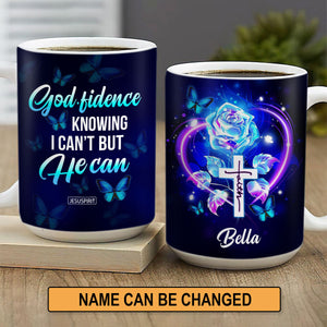 Godfidence Knowing I Can‘t But He Can - Personalized White Ceramic Mug NUH400
