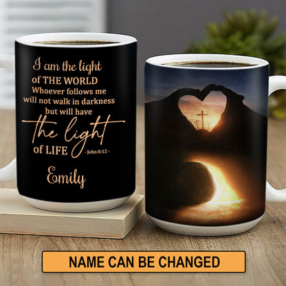 I Am The Light Of The World - Meaningful Personalized White Ceramic Mug NUH450