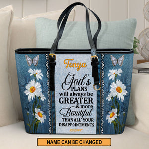 Jesuspirit | Personalized Large Leather Tote Bag | Daisy & Butterfly | God's Plans Will Always Be Greater Than All Your Disappointments LLTBM605