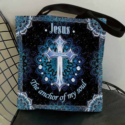 Jesus The Anchor Of My Soul - Special Cross Christian Tote Bag NM139