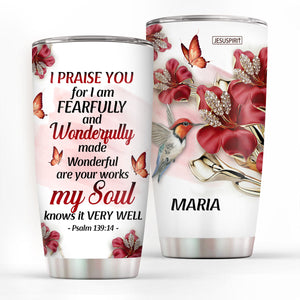 Meaningful Personalized Stainless Steel Tumbler 20oz - My Soul Knows It Very Well NUH454