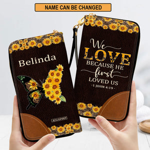 Jesuspirit | We Love Because He First Loved Us | 1 John 4:19 | Personalized Sunflower Zippered Leather Clutch Purse | Bible Verse Gifts For Religious Women NUM444C