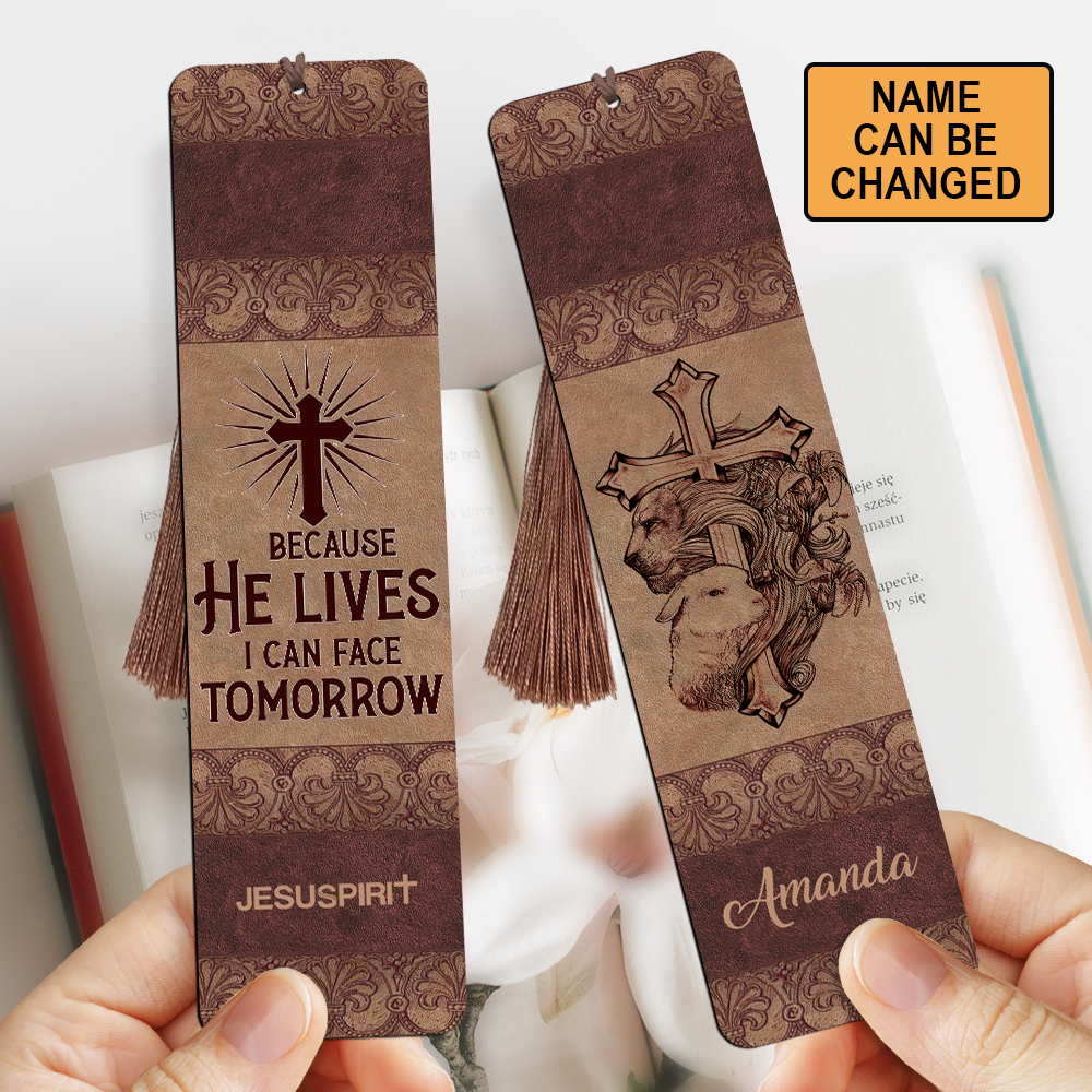 Meaningful Personalized Wooden Bookmarks - Because He Lives I Can Face Tomorrow BM37