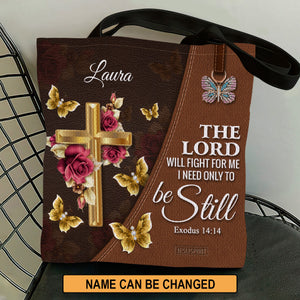 The Lord Will Fight For Me - Beautiful Personalized Tote Bag NUH298