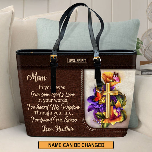 In Your Words, I?ve Heard His Wisdom - Sweet Personalized Large Leather Tote Bag NUHN370