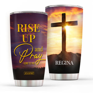 Must-Have Personalized Stainless Steel Tumbler 20oz - Rise Up And Pray H10