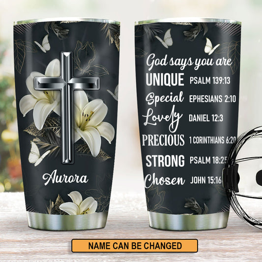 Jesuspirit | God Says You Are Unique | Cross & Lily | Personalized Stainless Steel Tumbler 20oz H25