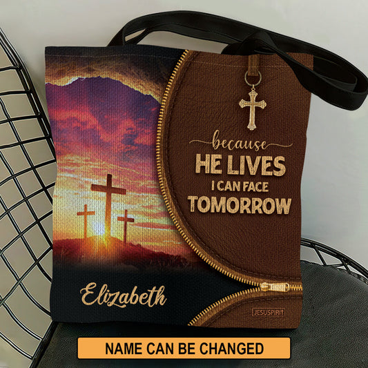 Unique Personalized Tote Bag - Because He Lives, I Can Face Tomorrow NUH267