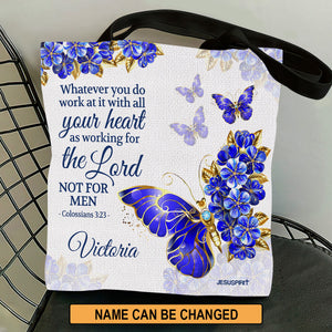 Jesuspirit Personalized Tote Bag | Colossians 3:23 | Flower And Butterfly | Religious Gift For Christian Women TBH743