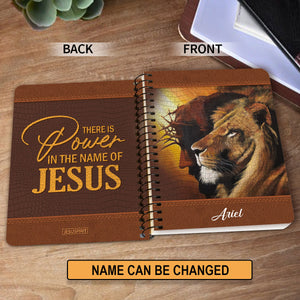 There Is Power In The Name Of Jesus - Awesome Personalized Spiral Journal H16