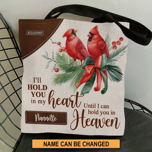 I‘ll Hold You In My Heart - Awesome Personalized Tote Bag NUH309