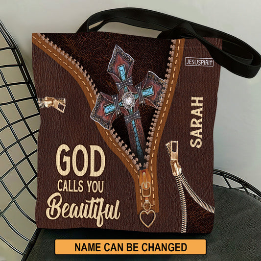 God Calls You Beautiful - Special Personalized Tote Bag M07