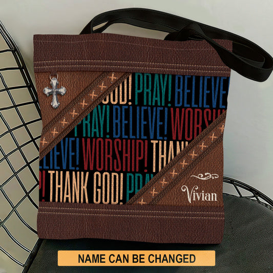 Special Personalized Christian Tote Bag - Pray, Believe, Worship NM136