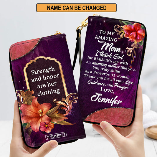 Jesuspirit | Unique Religious Gifts For Christian Mothers | Personalized Zippered Leather Clutch Purse | Strength And Honor Are Her Clothing NUM384C