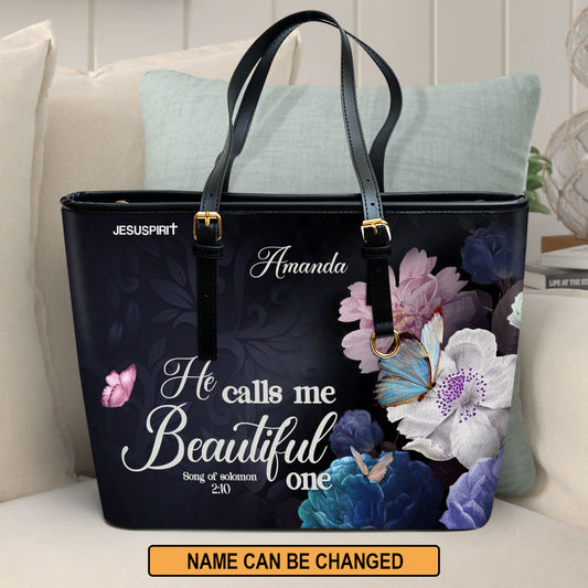 Jesuspirit | Solomon 2:10 | He Calls Me Beautiful One | Personalized Large Leather Tote Bag | Flower And Butterfly LLTBHN645