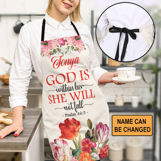 Jesuspirit | Psalm 46:5 | God Is Within Her, She Will Not Fall | Personalized Flower Apron With Neck Strap APRM651