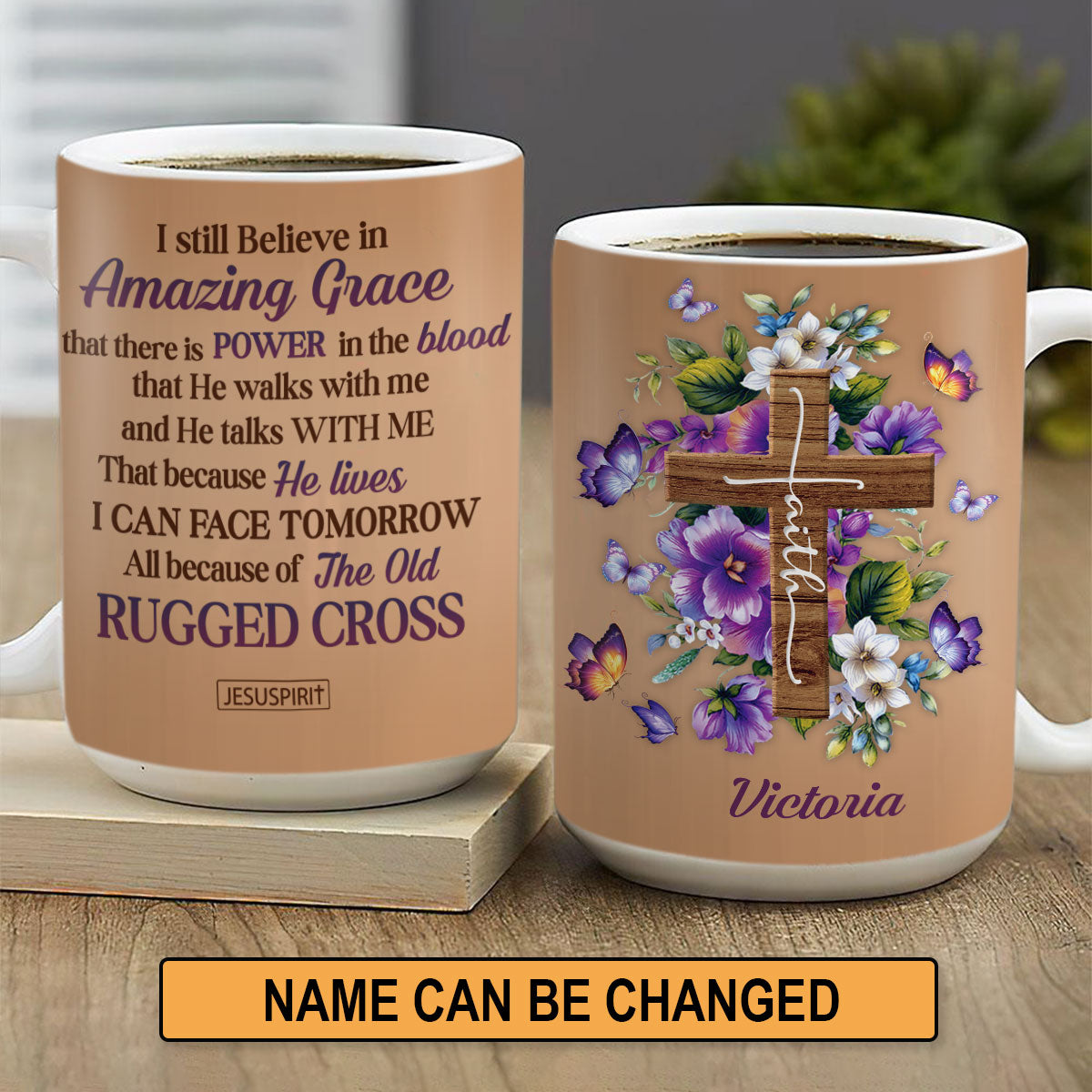 I Still Believe In Amazing Grace - Awesome Personalized White Ceramic Mug NUH269