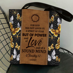 Awesome Christian Tote Bag - For God Has Given Us A Spirit Of Power And Of Love NUH270