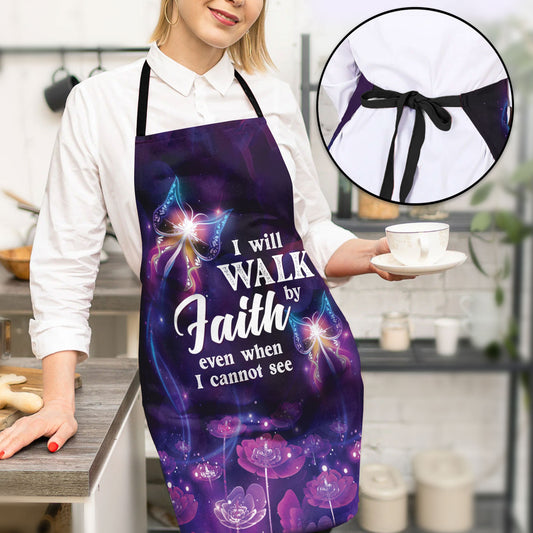 Jesuspirit | I Will Walk By Faith Even I Cannot See | Apron With Neck Strap | Flower And Butterfly A49