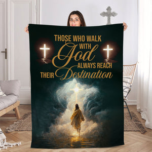 Jesuspirit | Those Who Walk With God Always Reach Their Destination | Jesus & Cross | Meaningful Fleece Blanket FBM643