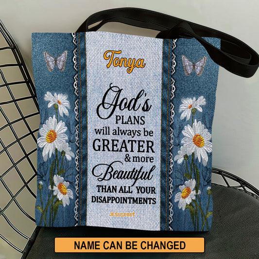 Jesuspirit Personalized Tote Bag | Daisy & Butterfly | God's Plans Will Always Be Greater Than All Your Disappointments TBM605