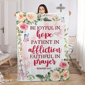 Jesuspirit Beautiful Fleece Blanket | Romans 12:12 | Butterfly & Roses | Hope, Affliction And Prayer FBH618