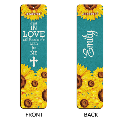 I Fell In Love With The Man Who Died For Me - Gorgeous Personalized Wooden Bookmarks HN35