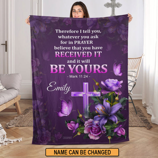 Beautiful Personalized Fleece Blanket - Believe That You Have Received It NUH485