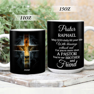 Jesuspirit | Pastor, May God Daily Fill Your Life | Lion And Cross | Thoughtful Gift For Pastor | Personalized Ceramic Mug CCMH714