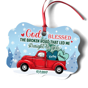 Beautiful Personalized Aluminium Ornament - God Blessed The Broken Road NUHN136