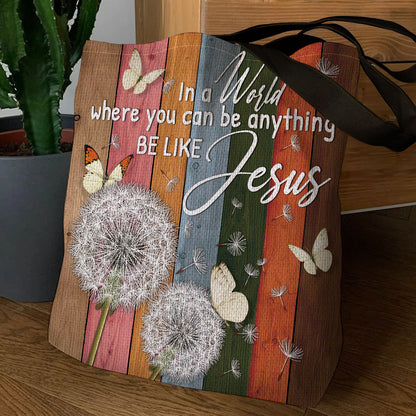 Be Like Jesus - Cute Dandelion Tote Bag NM153