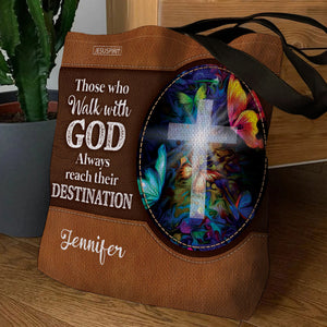 Beautiful Personalized Christian Tote Bag - Those Who Walk With God Always Reach Their Destination NUH266