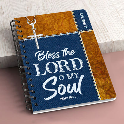 Jesuspirit | Personalized Spiral Journal | Bless The Lord O My Soul | Psalm 103:1 | Spiritual Gift Of Faith For Christian Prayers SJHN675