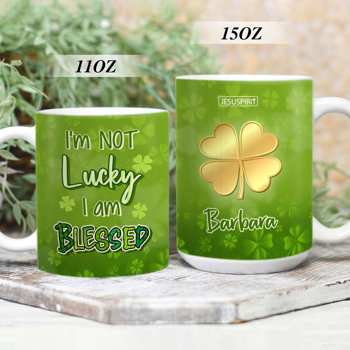 I‘m Not Lucky I Am Blessed - Awesome Personalized White Ceramic Mug NUHN375