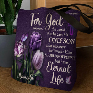 Jesuspirit | Beautiful Purple Personalized Tote Bag | For God So Loved The World | Tulip And Butterfly TBHN26