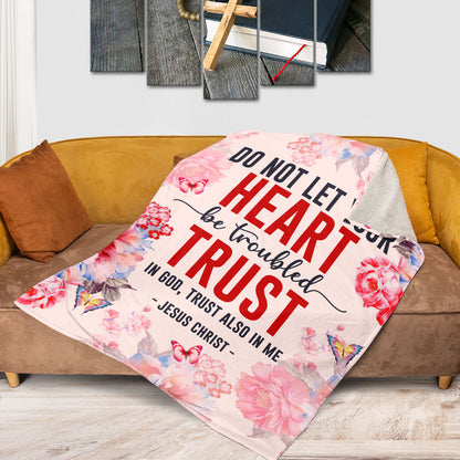 Jesuspirit | Let Not Your Heart Be Troubled | John 14:1 | Flower And Butterfly | Beautiful Fleece Blanket FBM650