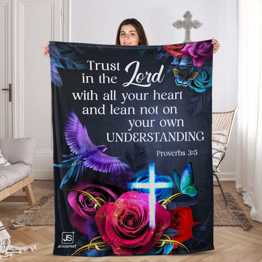 Jesuspirit | Trust In The Lord With All Your Heart | Fleece Blanket | Proverbs 3:5 | Rose And Cross FBHN629