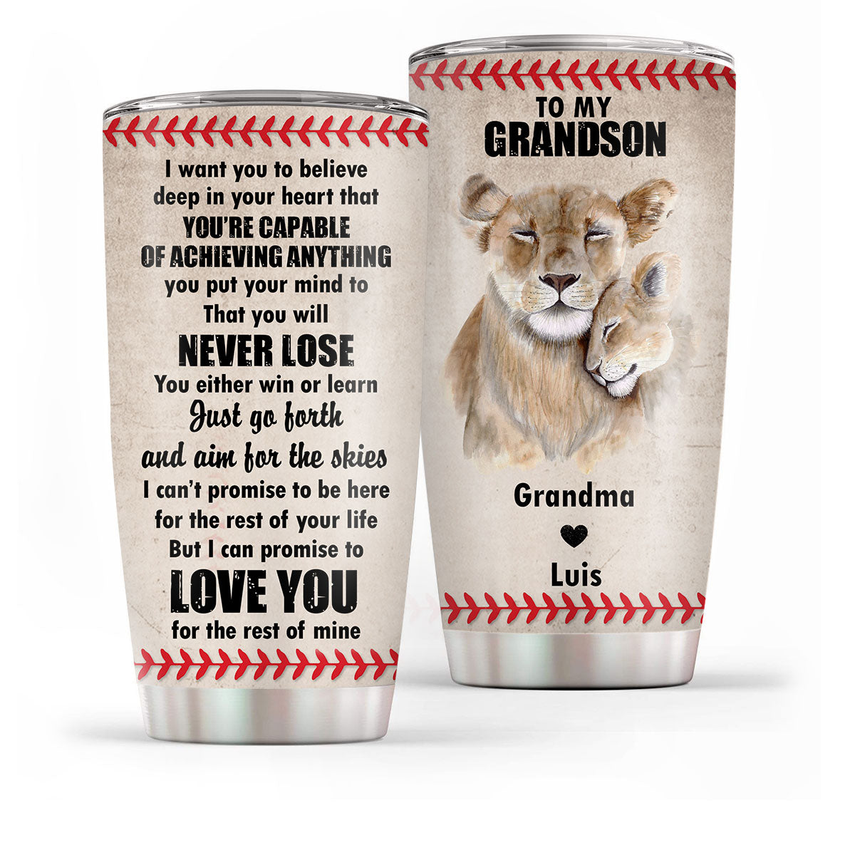 You’re Capable Of Achieving Anything - Personalized Stainless Steel Tumbler 20oz For Grandchildren NUHN221