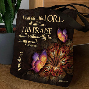 Jesuspirit | I Will Bless The Lord At All Times | Psalm 34:1 | Flower And Butterfly | Unique Personalized Tote Bag TBH605