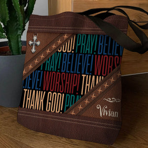 Special Personalized Christian Tote Bag - Pray, Believe, Worship NM136