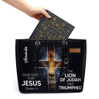 Fear Not For Jesus - Personalized Lion Large Leather Tote Bag H02