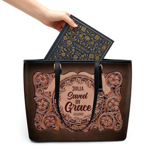 Saved By Grace - Personalized Large Leather Tote Bag HIHN290